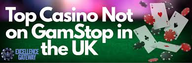 Discovering Casino Sites Not on GamStop A Guide to Safe Online Gambling Discovering Casino Sites Not on GamStop A Guide to Safe Online Gambling